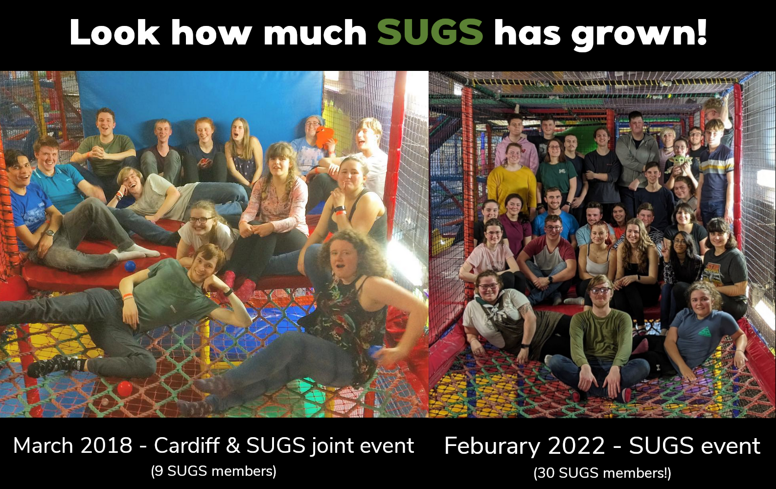 A demonstration how how much SUGS has grown as a society over a few years!